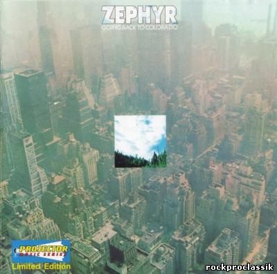 Zephyr (With Tommy Bolin) - Going Back To Colorado