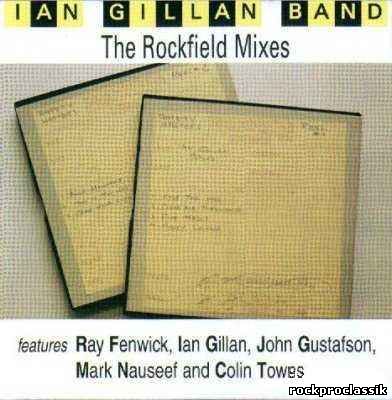 Ian Gillan - The Rockfield Mixes