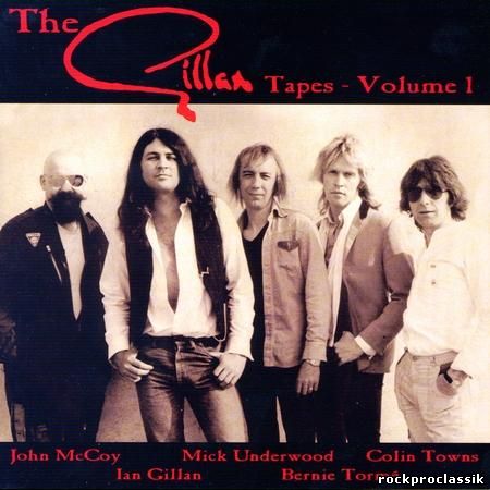 The Gillan Tapes - Volume I